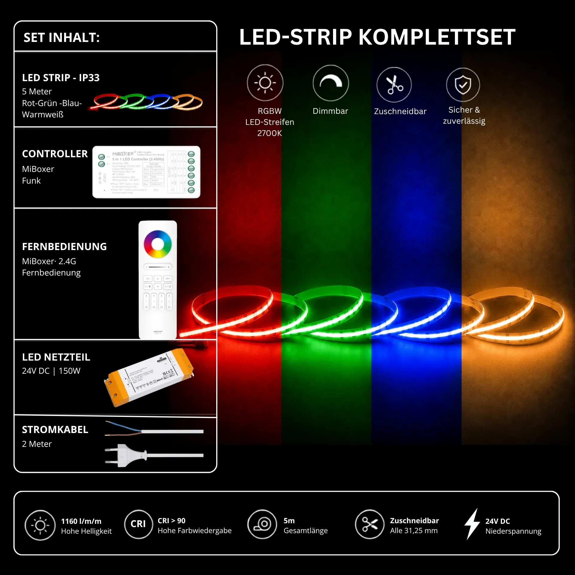 LED Streifen Set RGBW – COB LED Streifen 24V, punktfrei, 20 W/m, 5m, RGB + Warmweiß 2700K, CRI 90, IP33 – SS150 Netzteil, SR5 Funk-Controller & C5 Fernbedienung Weiß LED Streifen Set RGBW – COB LED Streifen 24V, punktfrei, 20 W/m, 5m, RGB + Warmweiß 2700K, CRI 90, IP33 – SS150 Netzteil, SR5 Funk-Controller & C5 Fernbedienung Weiß